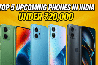 Top 5 Upcoming Phones in India Under 20000
